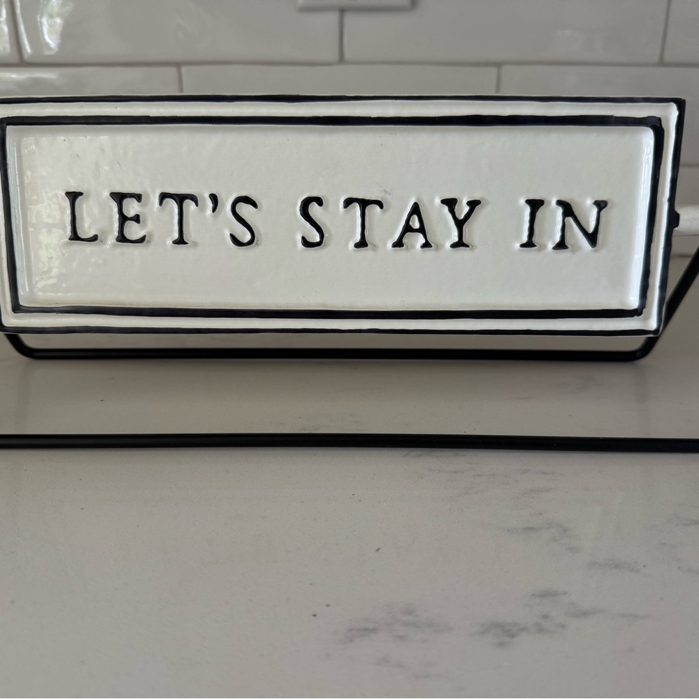 Hearth & Hand Lets stay in/Lets go out tabletop sign
